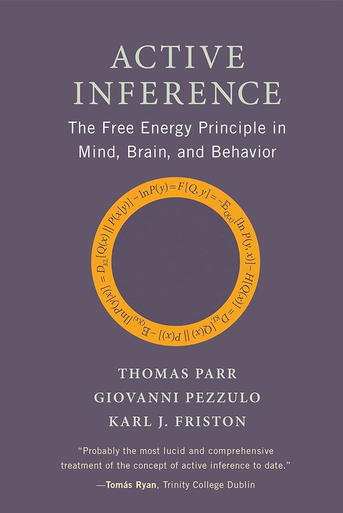 Active Inference -- The Free Energy Principle in Mind, Brain, and Behavior cover